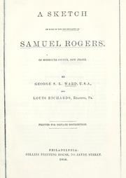 Sketch of some of the descendants of Samuel Rogers of Monmouth county, New Jersey by Ward George S. L.