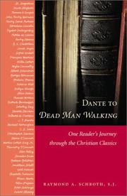 Cover of: Dante to Dead Man Walking: One Reader's Journey Through the Christian Classics