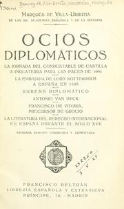 Cover of: Ocios diplomáticos. by Ramírez de Villa-Urrutia, Wenceslao marqués