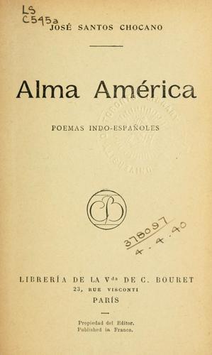 Alma américa by José Santos Chocano