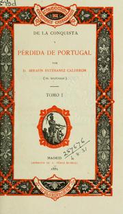 Cover of: De la conquista y pérdida de Portugal. by Serafín Estébanez Calderón