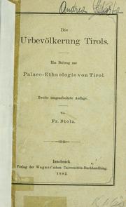 Cover of: Die Urbevölkerung Tirols: ein Beitrag zur Palaeo-Ethnologie von Tirol