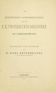 Cover of: Die K.K. Universitäts-Bibliothek in Czernowitz, 1885-1895