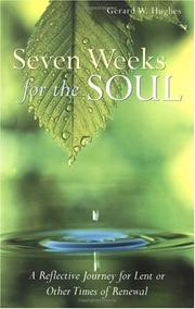 Cover of: Seven Weeks for the Soul: A Reflective Journey for Lent or Other Times of Renewal