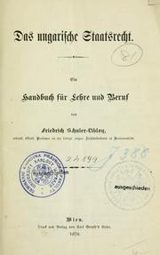 Cover of: Das ungarische Staatsrecht by Friedrich Schuler von Libloy