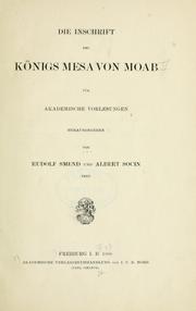 Die Inschrift des Königs Mesa von Moab, für akademische Vorlesungen