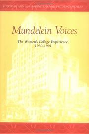 Cover of: Mundelein Voices: The Women's College Experience, 1930 - 1991