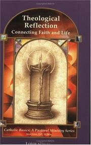 Cover of: Theological reflection: connecting faith and life