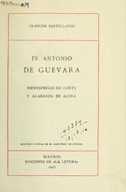 Cover of: Menosprecio de corte y alabanza de aldea