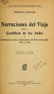 Cover of: Narraciones del viaje por la Cordillera de los Andes by Robert Proctor