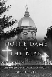 Cover of: Notre Dame Vs. the Klan by Todd Tucker