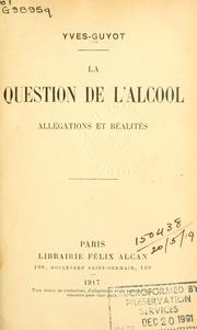 Cover of: Question de l'alcool: allégations et réalités