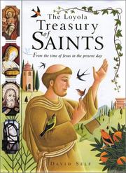 Cover of: The Loyola Treasury of Saints: From the Time of Jesus to the Present Day