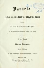 Cover of: Bavaria.: Landes- und Volkskunde des Königreichs Bayern, bearb. von einem Kreise bayerischer Gelehrter.