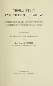 Cover of: Thomas Percy und William Shenstone: ein Briefwechsel aus der Entstehungszeit der Reliques of ancient English poetry.  Hrsg. von Hans Hecht.