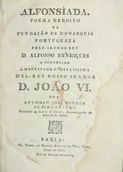 Cover of: Alfonsíada: poema heroico da fundação da monarquia portugueza pelo senhor Rey D. Alfonso Henriques ...