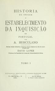 História da origem e estabelecimento da inquisição em Portugal by Alexandre Herculano