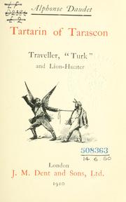 Cover of: Tartarin of Tarascon, traveller, "Turk", and lion-hunter