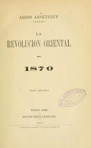 Cover of: La revolucion oriental de 1870