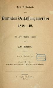 Cover of: Zur Geschichte des deutschen Verfassungswerkes 1848-49