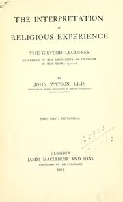 Cover of: The interpretation of religious experience. by John Watson, John Watson