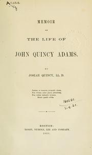 Cover of: Memoir of the life of John Quincy Adams. by Quincy, Josiah