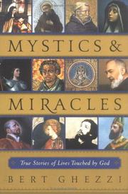 Cover of: Mystics & Miracles: True Stories of Lives Touched by God
