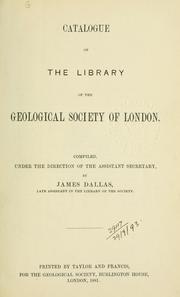 Catalogue of the library of the Geological Society of London by Geological Society of London. Library