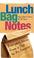 Cover of: Lunch bag notes