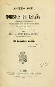 Cover of: Condicion social de los Moriscos de España by Florencio Janer