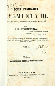 Cover of: Dzieje panowania Zygmunta III, Króla Polskiego, Wielkiego Ksicia Litewskiego, itd.