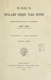 Cover of: En rejse til Rusland under tsar Peter by Just Juel