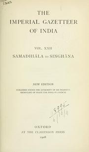 Cover of: Imperial gazetteer of India: Vol 22 Samadhiāla to Singhāna