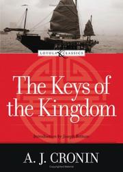 Cover of: The Keys of the Kingdom (Loyola Classics) by A. J. Cronin