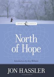 Cover of: North of hope by Jon Hassler