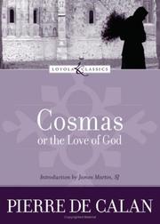 Cover of: Cosmas, or the Love of God (Loyola Classics)