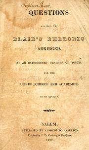 Cover of: Questions adapted to Blair's rhetoric abridged by Blake, John Lauris