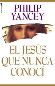 Cover of: Jesús que Nunca Conocí, El
