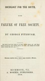 Cover of: Sociology for the South: or, The failure of free society