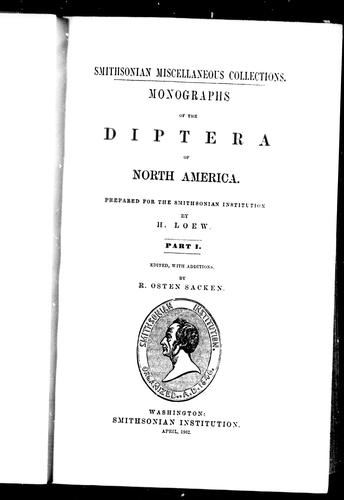 Monographs of the Diptera of North America by H. Loew
