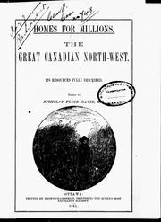 Cover of: Homes for millions: the great Canadian North-West, its resources fully described