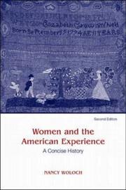 Cover of: Women and The American Experience, A Concise History by Nancy Woloch