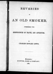 Cover of: Reveries of an old smoker by Charles Edward Lewis