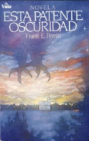 Cover of: Esta Patente Oscuridad by Frank E. Peretti, Frank E. Peretti