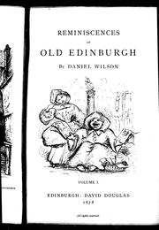 Cover of: Reminiscences of Old Edinburgh by Daniel Wilson