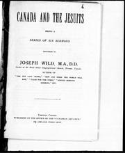Cover of: Canada and the Jesuits: being a series of six sermons