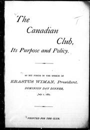 The Canadian Club, its purpose and policy