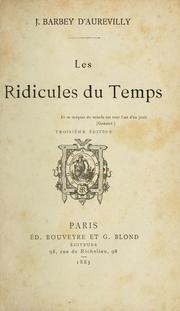 Cover of: Les ridicules du temps by J. Barbey d'Aurevilly