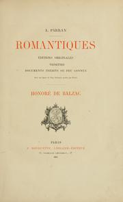 Cover of: Romantiques: éditions originales, vignettes, documents inédits ou peu connus: Honoré de Balzac