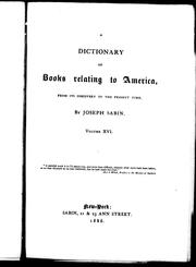 Cover of: A dictionary of books relating to America by Joseph Sabin, Joseph Sabin